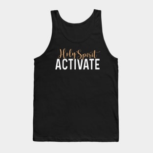 Holy Spirit Activate Mom Life Trendy Quote Tank Top